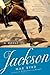 Jackson: A Novel by Byrd, Max (February 2, 1998) Paperback