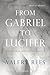From Gabriel to Lucifer: A ...
