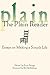 The Plain Reader: Essays on Making a Simple Life by Scott Savage (1998-05-05)