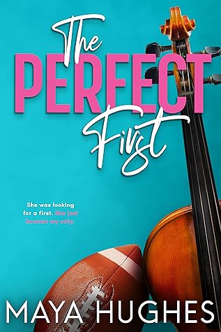 The Perfect First (Fulton U, #1)