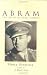 Abram: The Life of an Israeli Patriot