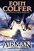Airman by Eoin Colfer by Eoin Colfer