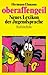 Oberaffengeil: Neues Lexikon der Jugendsprache (Beck'sche Reihe) (German Edition)