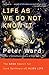 Life as We Do Not Know It: The NASA Search for (and Synthesis of) Alien Life by Ward Peter (2007-02-27) Paperback