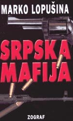 SRPSKA MAFIJA - KO JE KO? (Paperback)