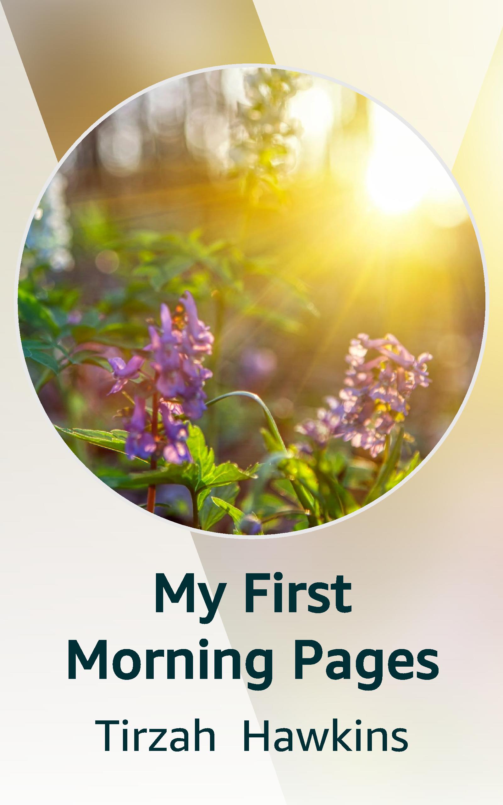 My Morning Pages (Kindle Edition)