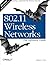 802.11 Wireless Networks the Definitive Guide