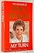My Turn: The Memoirs of Nancy Reagan