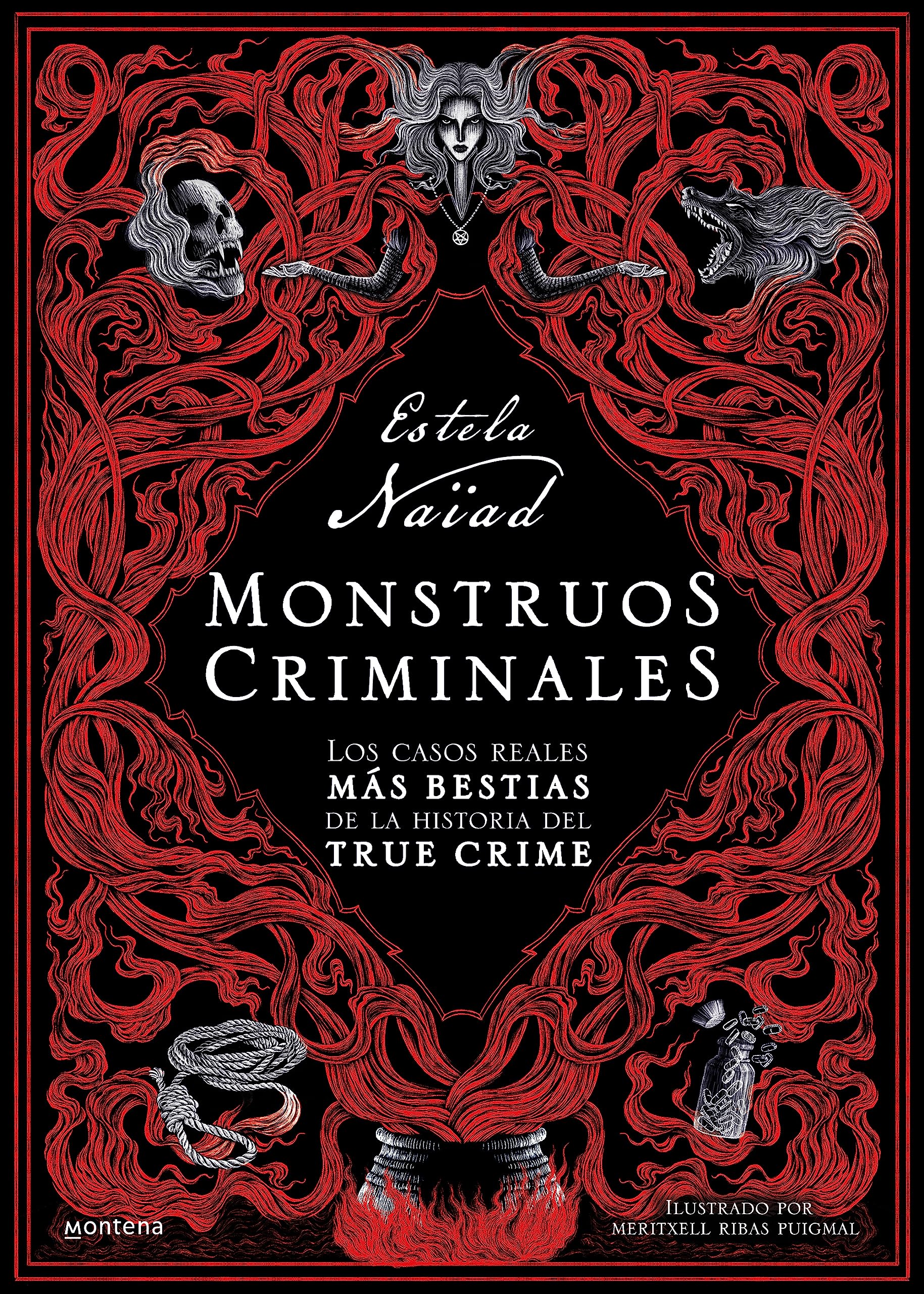 Monstruos criminales: Los casos reales más bestias de la historia del true crime​ (Paperback)