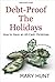 Debt Proof The Holidays by Mary Hunt (2007-08-01)