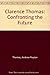 Clarence Thomas: Confronting the Future: Selections from the Senate Confirmation Hearings and Prior Speeches by Clarence Thomas (1992) Paperback