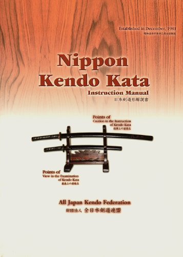NIPPON KENDO KATA INSTRUCTION MANUAL (Unknown Binding)