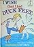 I Wish That I Had Duck Feet (First Edition in Dust Jacket)