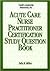 Acute Care Nurse Practitioner Certification Study Question Book 1st (first) edition Text Only