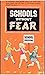 Schools Without Fear