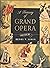 A Treasury 0f Grand Opera