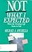 Not What I Expected by Michael A. Apichella