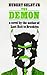 The Demon by Hubert Selby by Hubert Selby Jr.