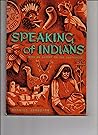 Speaking of Indians Speaking of Indians