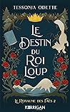 Le destin du Roi ...