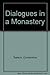 Dialogues in a Monastery by Constantine Tsatsos (June 19,1999)