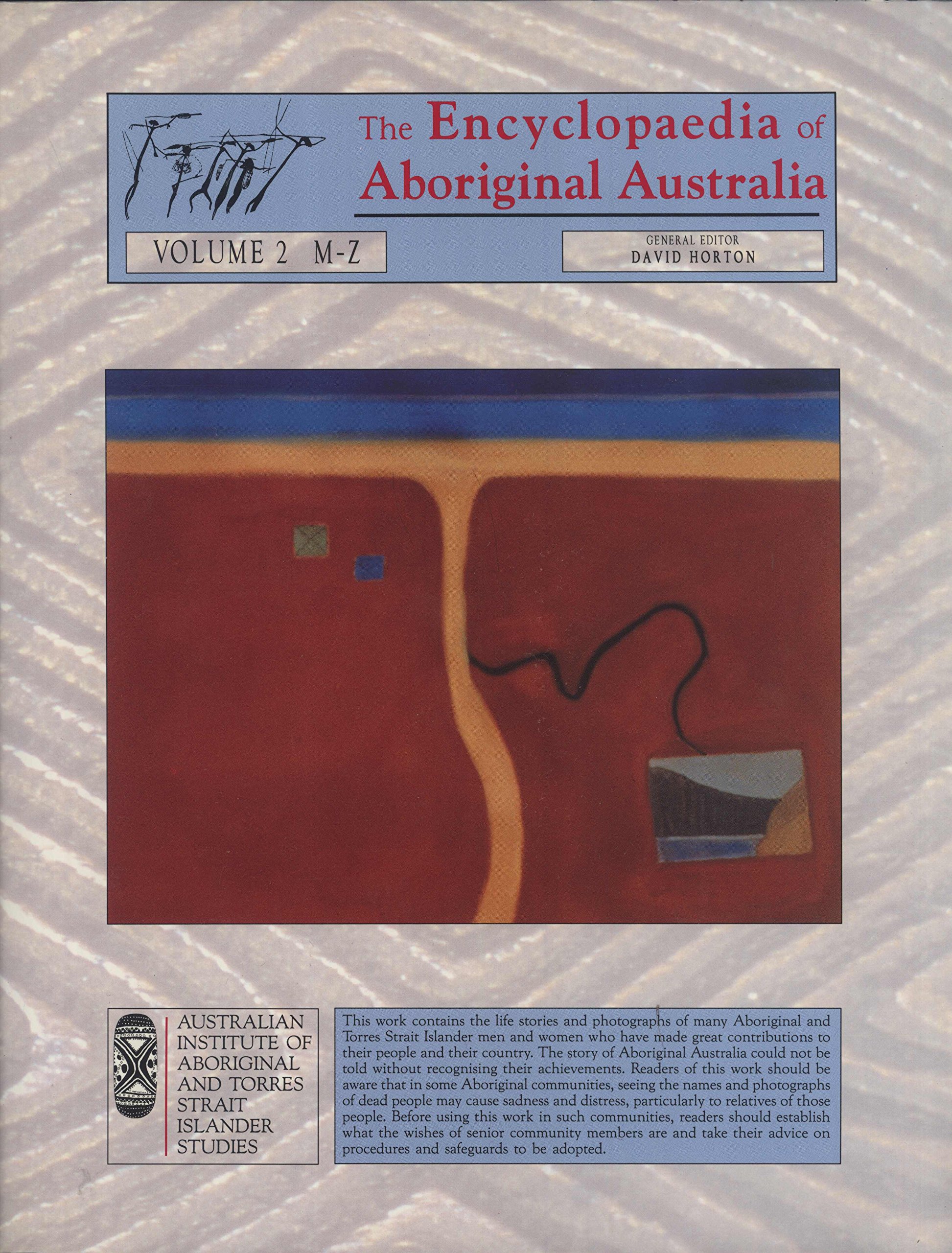 The Encyclopedia of Aboriginal Australia: Aboriginal and Torres Strait Islander History, Society and Culture (Hardcover)