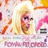 Pink Friday...Roman Reloaded [2 LP] by Nicki Minaj (2012) Audio CD