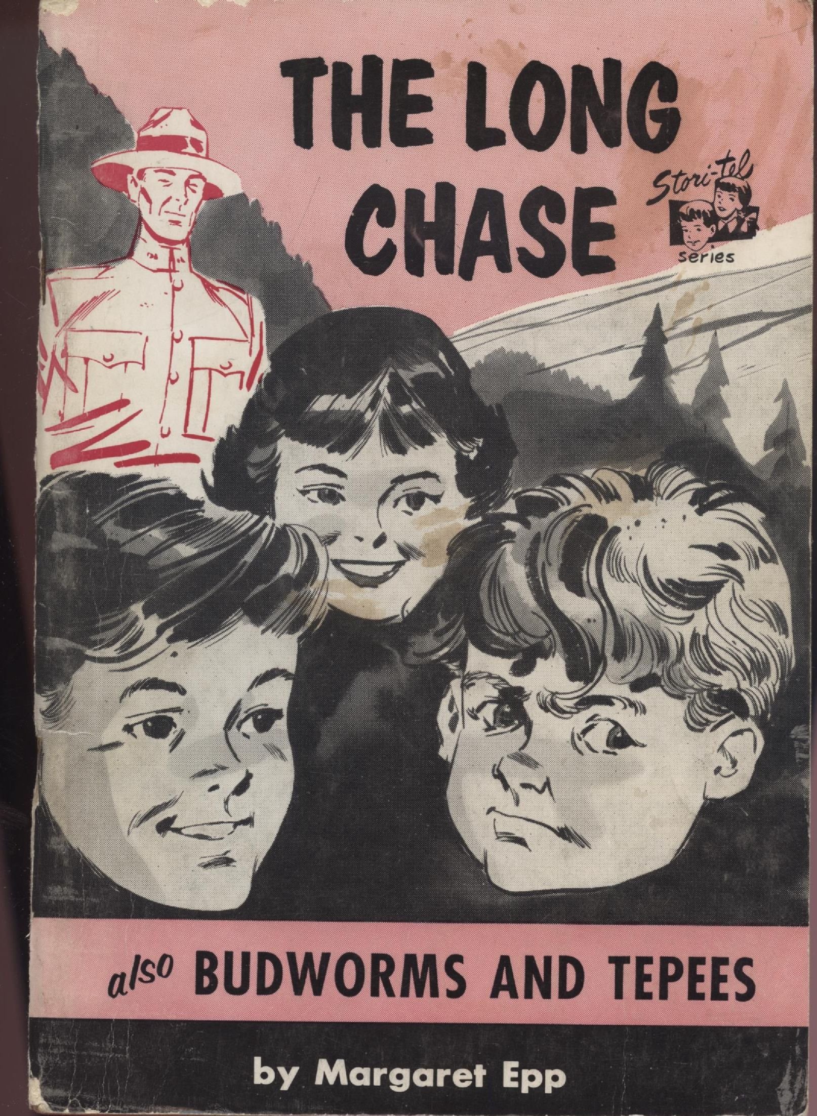 The Long Chase and Budworms and Tepees (Paperback)