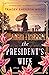 The President's Wife by Tracey Enerson Wood