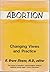 Abortion;: Changing views a...