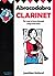 Abracadabra Clarinet: The Way to Learn Through Songs and Tunes: Pupil's Book (Abracadabra) 2Rev Edition by Rutland, Jonathan published by A & C Black Publishers Ltd (2002)