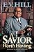 A Savior Worth Having by E. V. Hill (2002-07-22)
