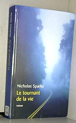Le tournant de la vie