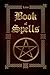 Little Book of Spells (The Witches Book of Spells) (Volume 1) by Sophia Silvervine (2015-11-19)