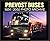 Prevost Buses 1924-2002 (Photo Archives) by William A. Luke (2002-10-01)