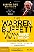 The Warren Buffett Way: Investment Strategies of the World's Greatest Investor (Wiley Investment Classic) by Bill Miller (Foreword), Robert G. Hagstrom (12-Nov-2004) Hardcover