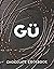 G? Chocolate Cookbook by GU (16-Nov-2012) Hardcover by Gu