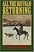 All the Buffalo Returning by Dorothy M. Johnson (1-Jun-1996) Paperback