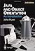 Java and Object Orientation 2nd edition by Hunt, John (2002) Paperback