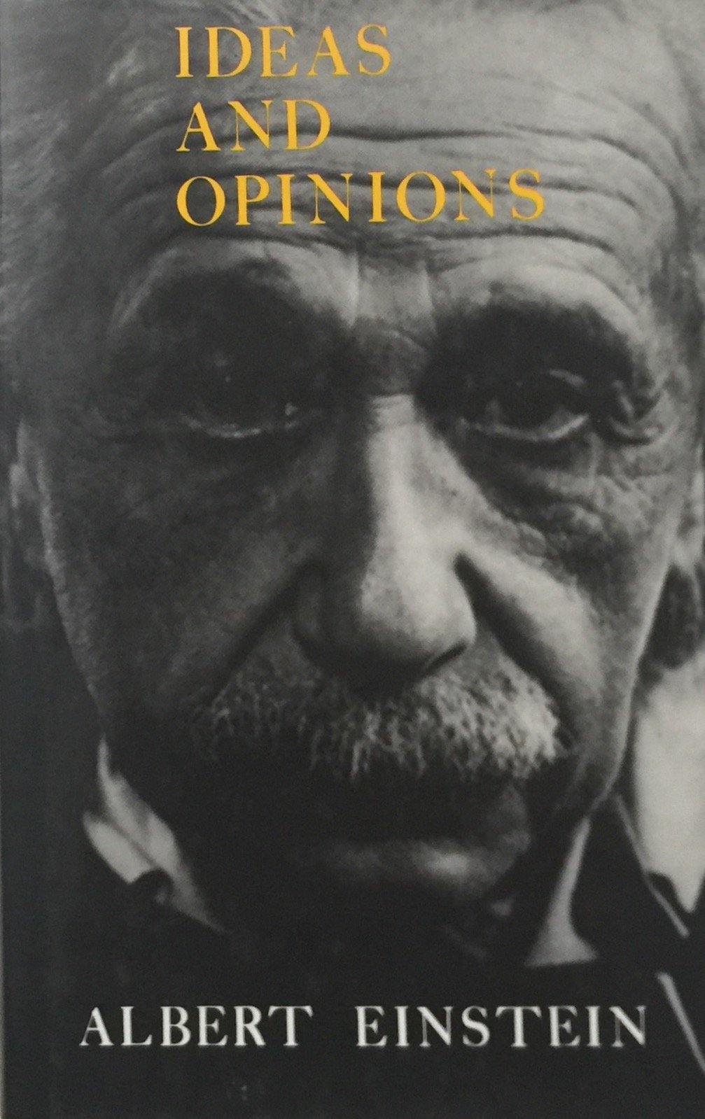 Ideas and Opinions by Albert Einstein