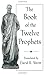 The Book of the Twelve Prophets (1999-11-25)