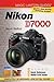 Magic Lantern Guides: Nikon D7000 by Simon Stafford (May 3 2011)
