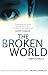 The Broken World by Tim Etchells (2010-02-01)