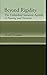 Beyond Rigidity: The Unfinished Semantic Agenda of Naming and Necessity by Scott Soames (2002-01-01)