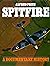 Spitfire A Documentary History