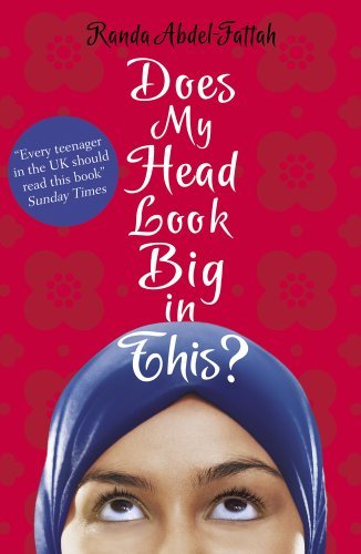 Does My Head Look Big in This? by Randa Abdel-Fattah
