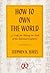 How to Own the World ... a Code for Taking the Path of the Spiritual Explorer
