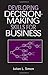 Developing Decision-Making Skills for Business by Julian Lincoln Simon (2000-08-28)