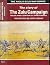 The Story of the Zulu Campaign
