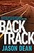 Backtrack (James Bishop 2) by Jason Dean (2013-04-11)